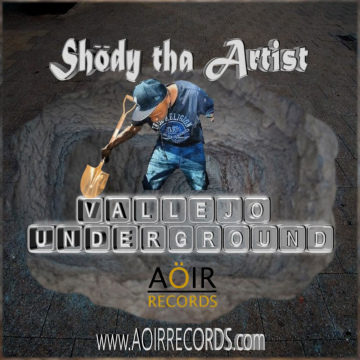 Shody Tha Artist - Vallejo Underground