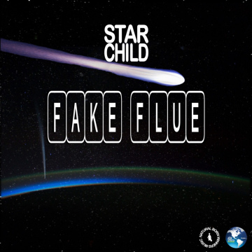 Starchild -Fake Flue