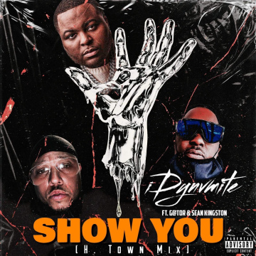 Idynvmite - Show You (H Town Mix) 