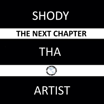 Shody Tha Artist - The Next Chapter