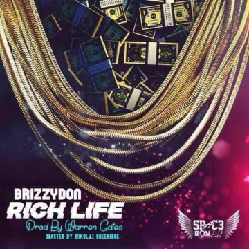 Brizzydon - Rich Life