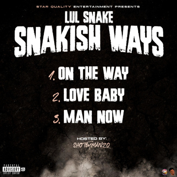 Lul Snake - Snakish Ways (Explicit)